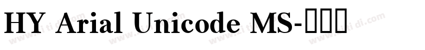 HY Arial Unicode MS字体转换